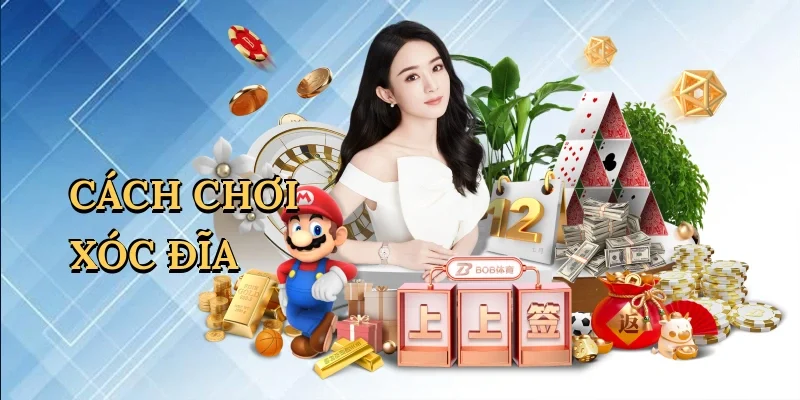 Cách chơi xóc đĩa