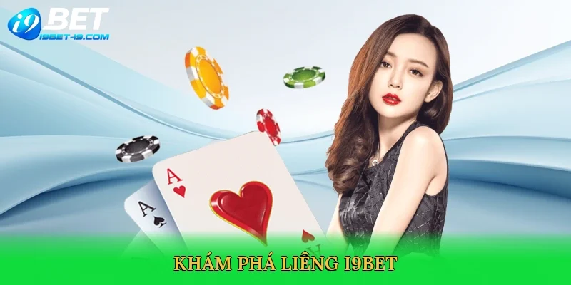 Khám phá liêng i9bet