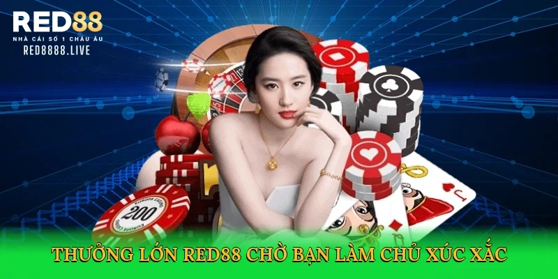 Thưởng lớn Red88 chờ bạn làm chủ xúc xắc